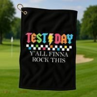 Staar State Testing Day Motivation Yall Finna Rock This Golf Towel thumb 1