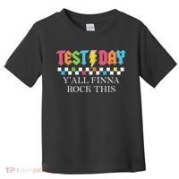 Staar State Testing Day Motivation Yall Finna Rock This Toddler T-Shirt thumb 0