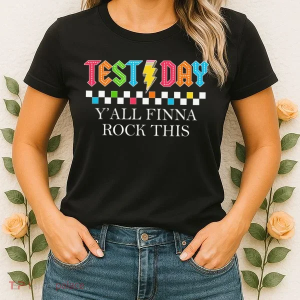 Staar State Testing Day Motivation Yall Finna Rock This Women's T-Shirt