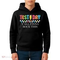 Staar State Testing Day Motivation Yall Finna Rock This Kids Hoodie thumb 4