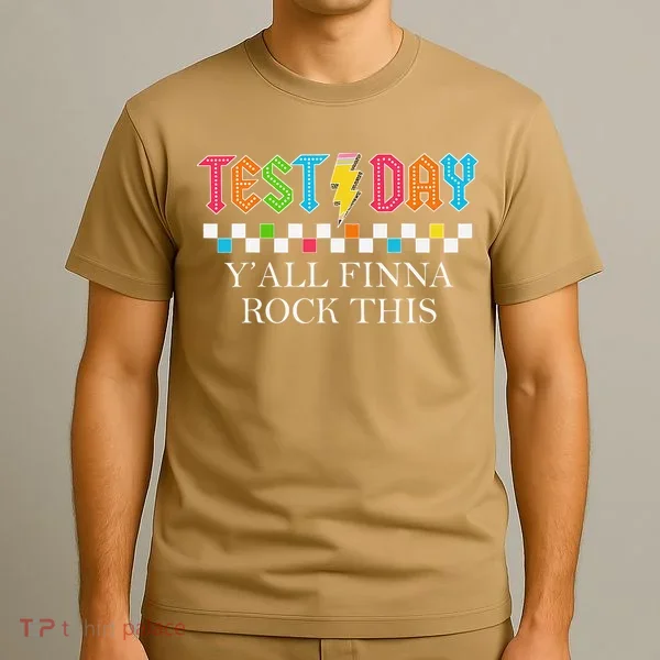 Staar State Testing Day Motivation Yall Finna Rock This T-Shirt