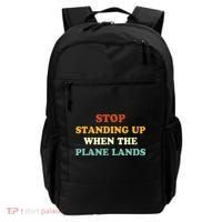 Stop Standing Up When The Plane Lands Backpack thumb 0