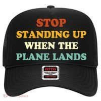 Stop Standing Up When The Plane Lands Hat thumb 0