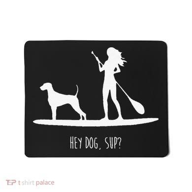 SUP Stand Up Paddle Board with Dog Mousepad
