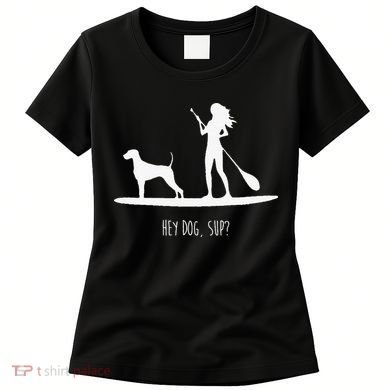 SUP Stand Up Paddle Board with Dog Women's T-Shirt