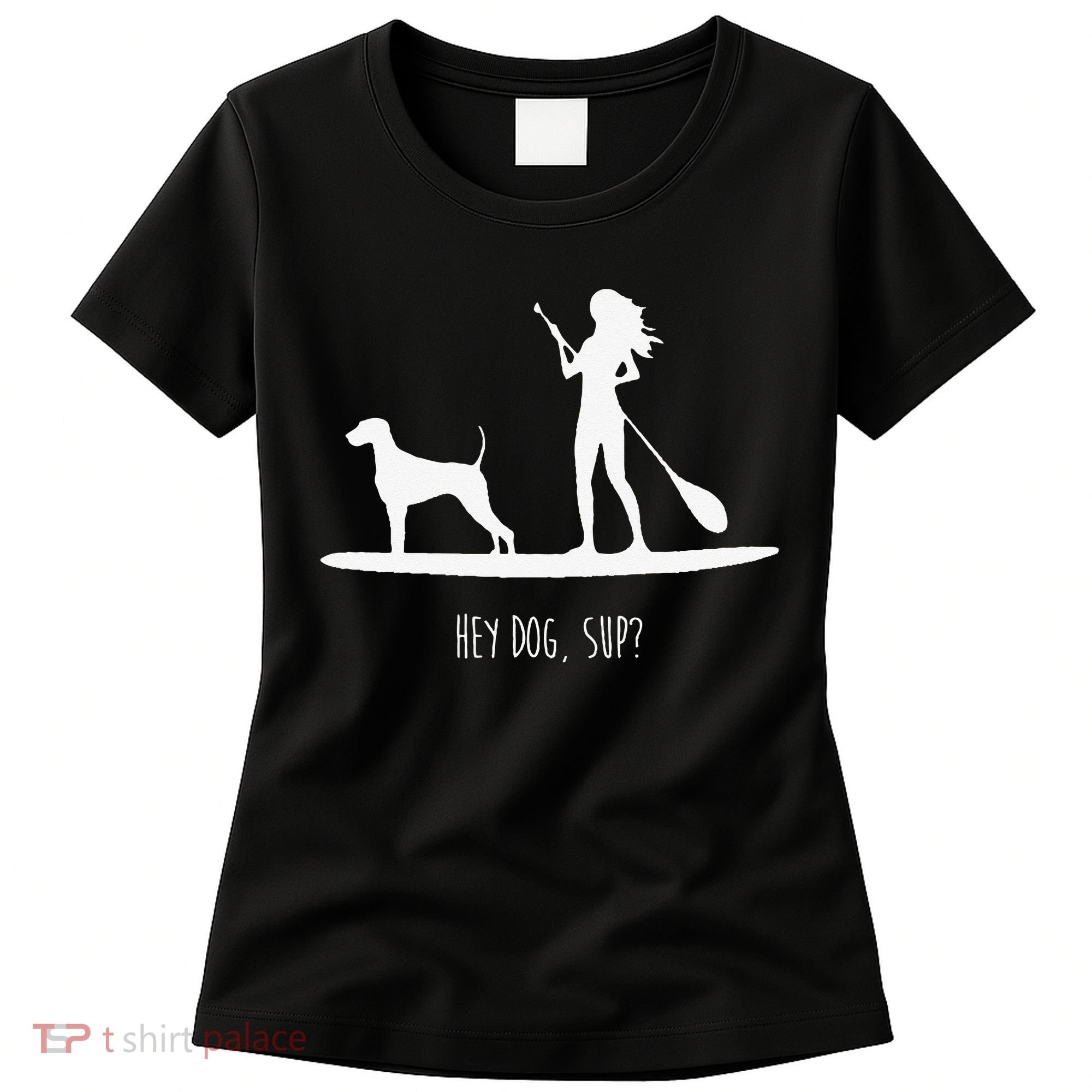 SUP Stand Up Paddle Board with Dog Women's T-Shirt