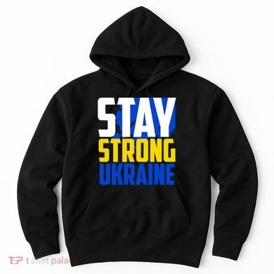 Stay Strong Ukraine Hoodie