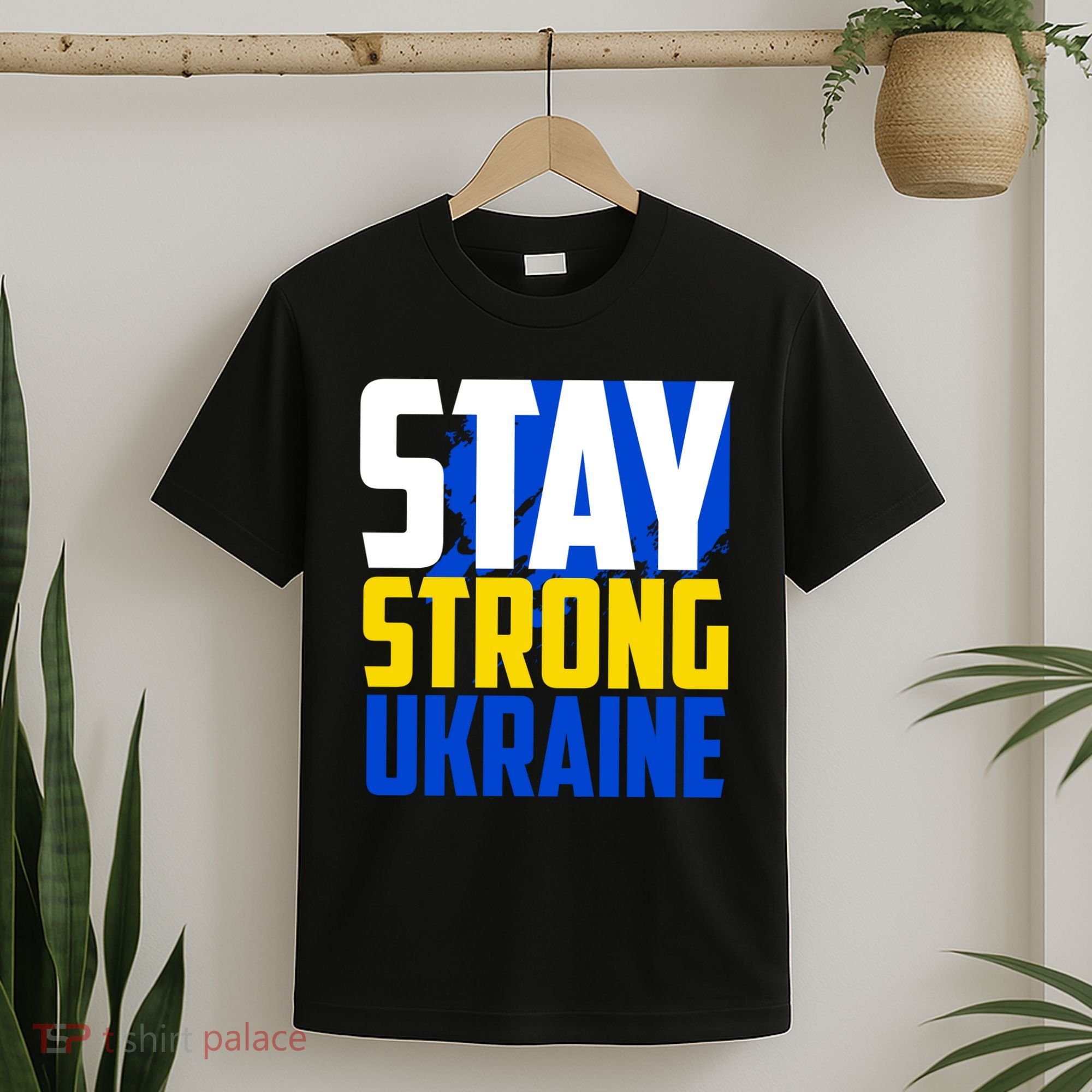 Stay Strong Ukraine T-Shirt
