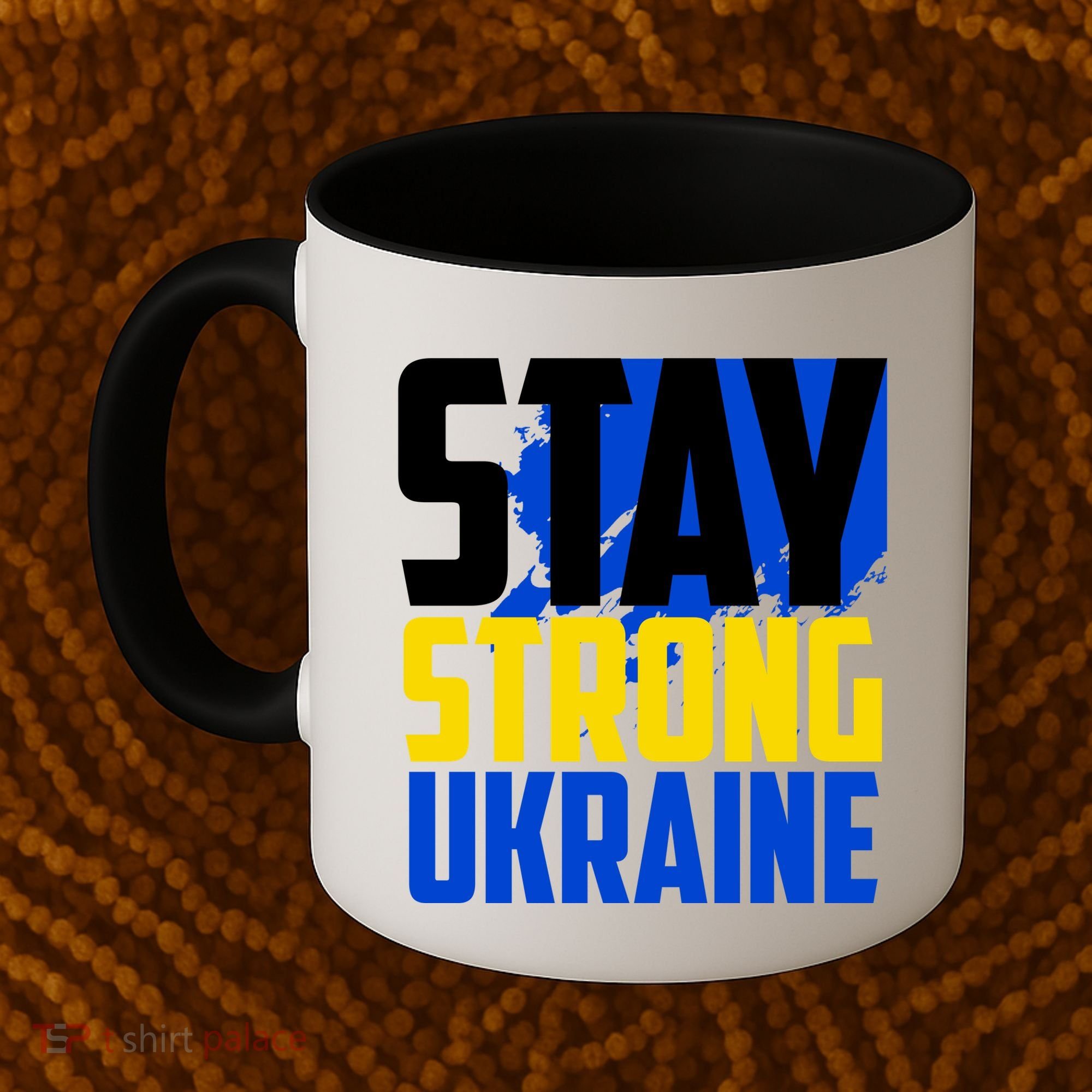 Stay Strong Ukraine Coffee Mug