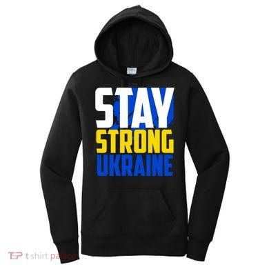 Stay Strong Ukraine Women's Hoodie