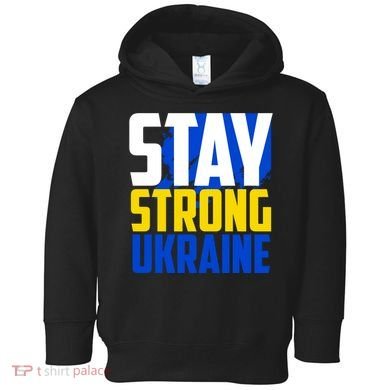 Stay Strong Ukraine Toddler Hoodie