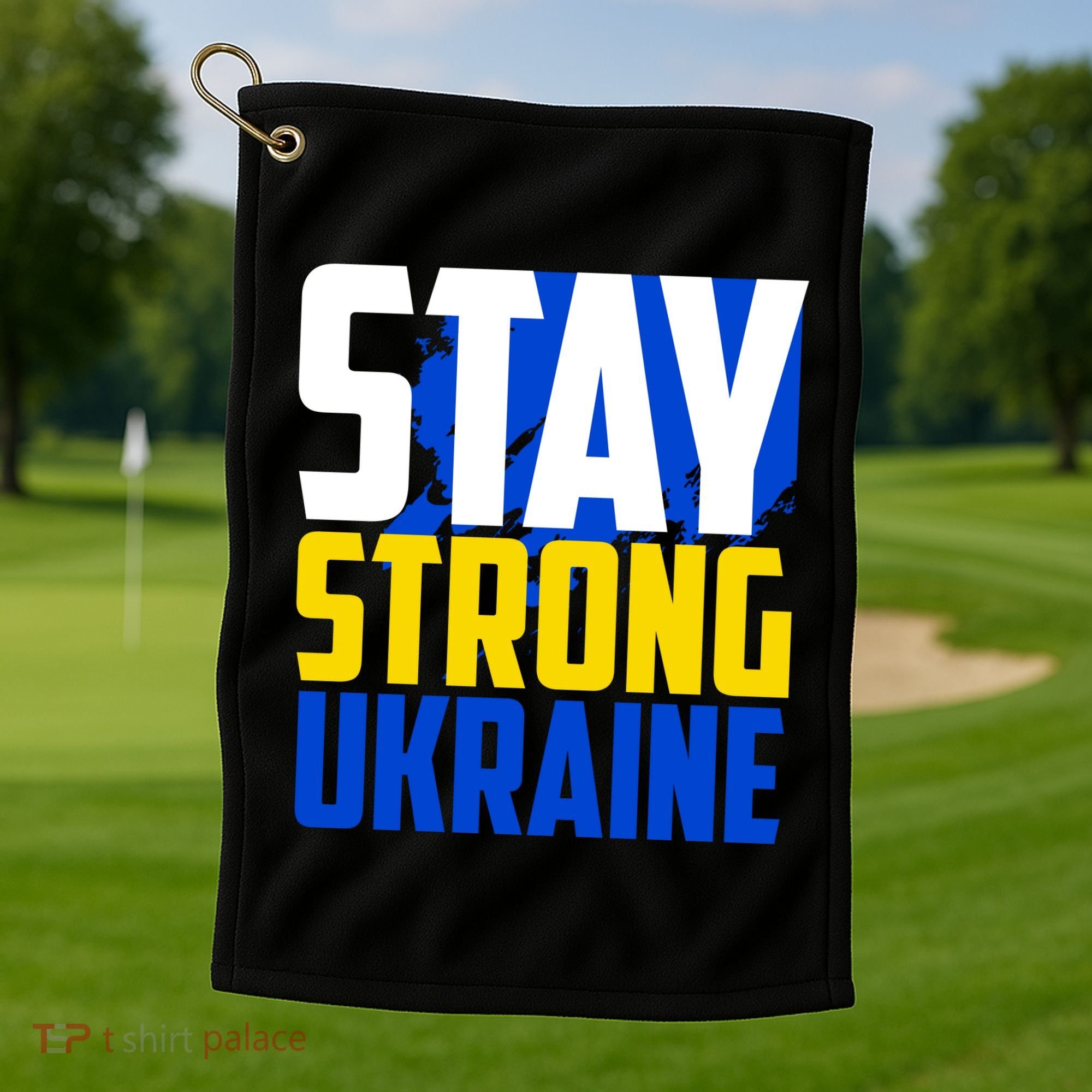 Stay Strong Ukraine Golf Towel