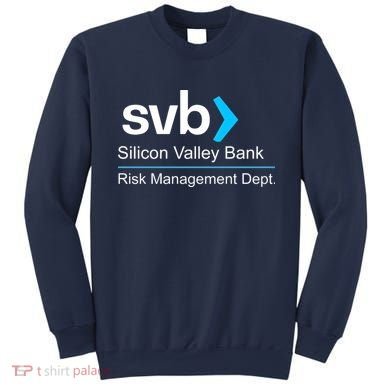 Svb Silicon Valley Bank Risk Management Dept Sweatshirt
