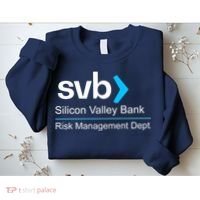 Svb Silicon Valley Bank Risk Management Dept Sweatshirt thumb 2