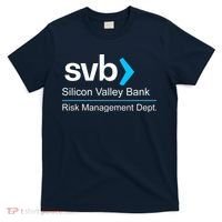 Svb Silicon Valley Bank Risk Management Dept T-Shirt thumb 0