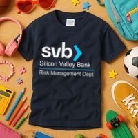 Svb Silicon Valley Bank Risk Management Dept Kids T-Shirt thumb 3