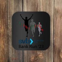 Svb Silicon Valley Bank Run ′23 Coaster thumb 0