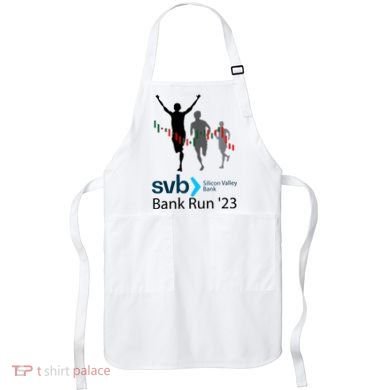 Svb Silicon Valley Bank Run ′23 Apron