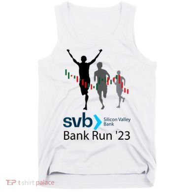 Svb Silicon Valley Bank Run ′23 Tank Top