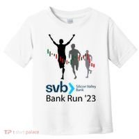 Svb Silicon Valley Bank Run ′23 Toddler T-Shirt thumb 0