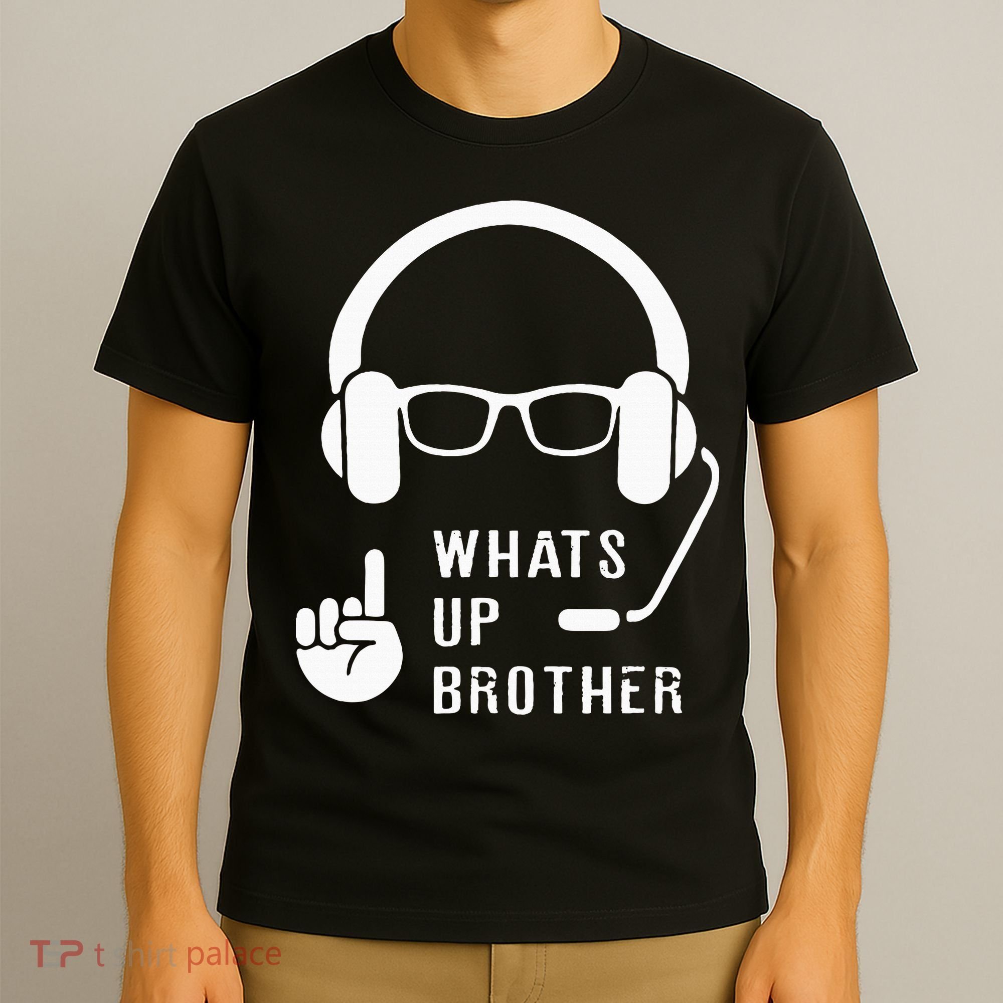 Sketch Streamer Whats Up Brother T-Shirt