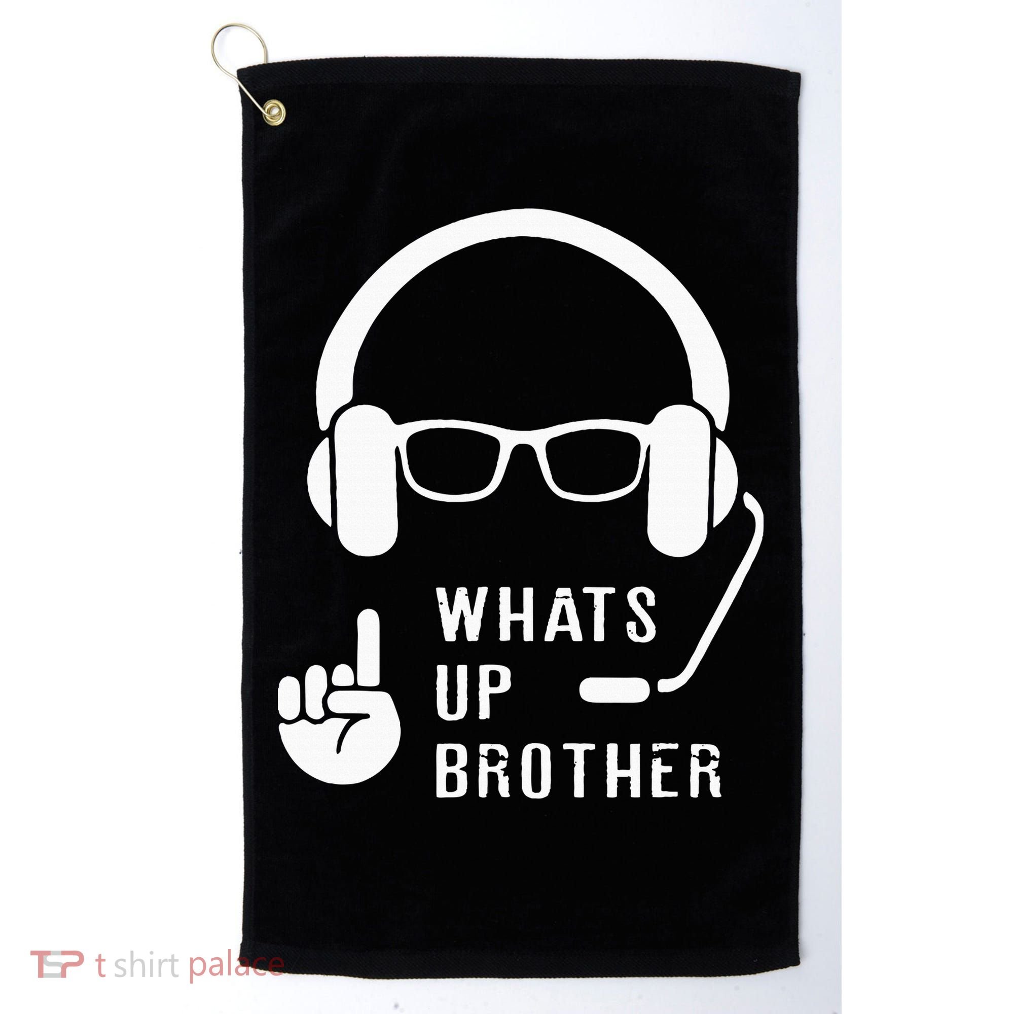 Sketch Streamer Whats Up Brother Golf Towel