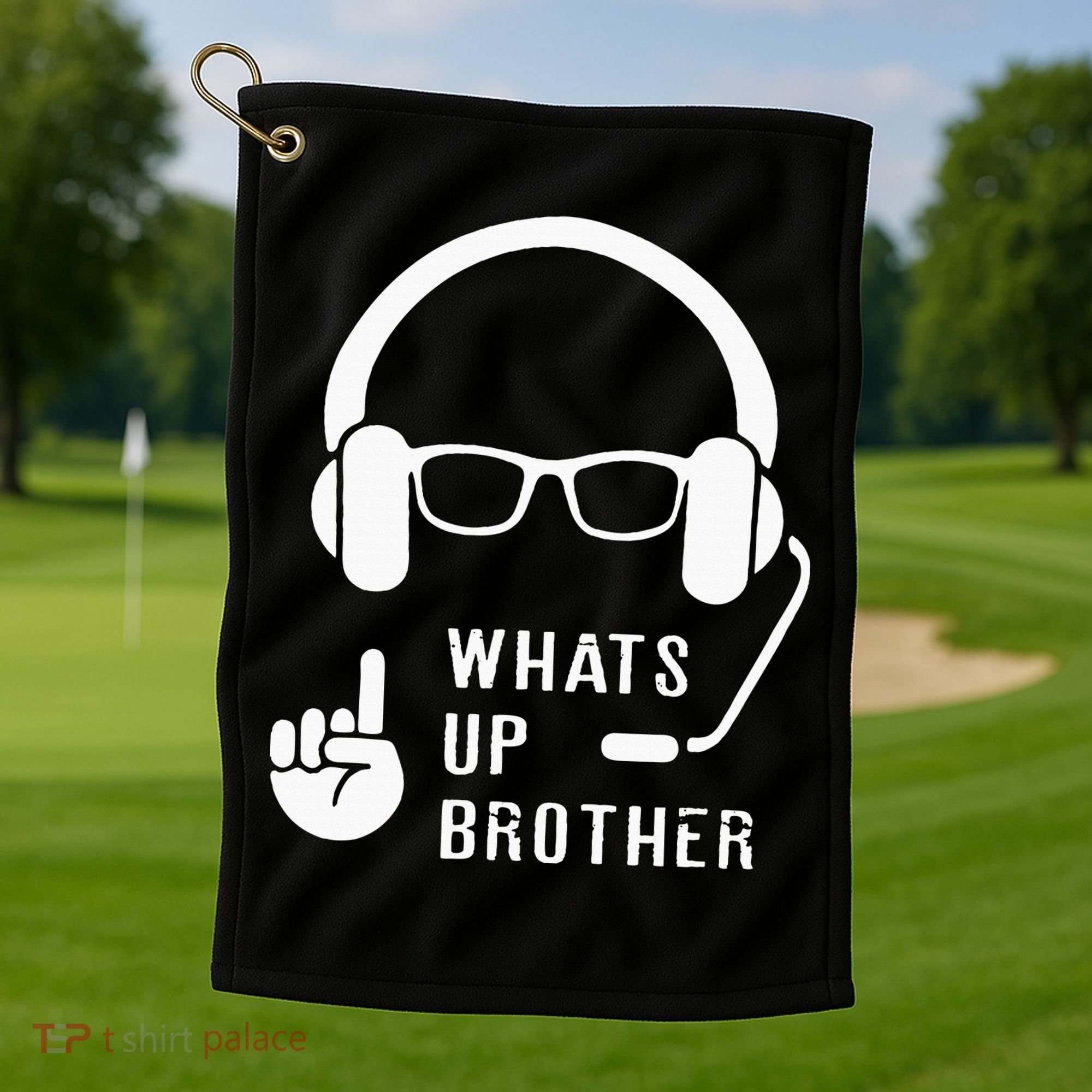 Sketch Streamer Whats Up Brother Golf Towel