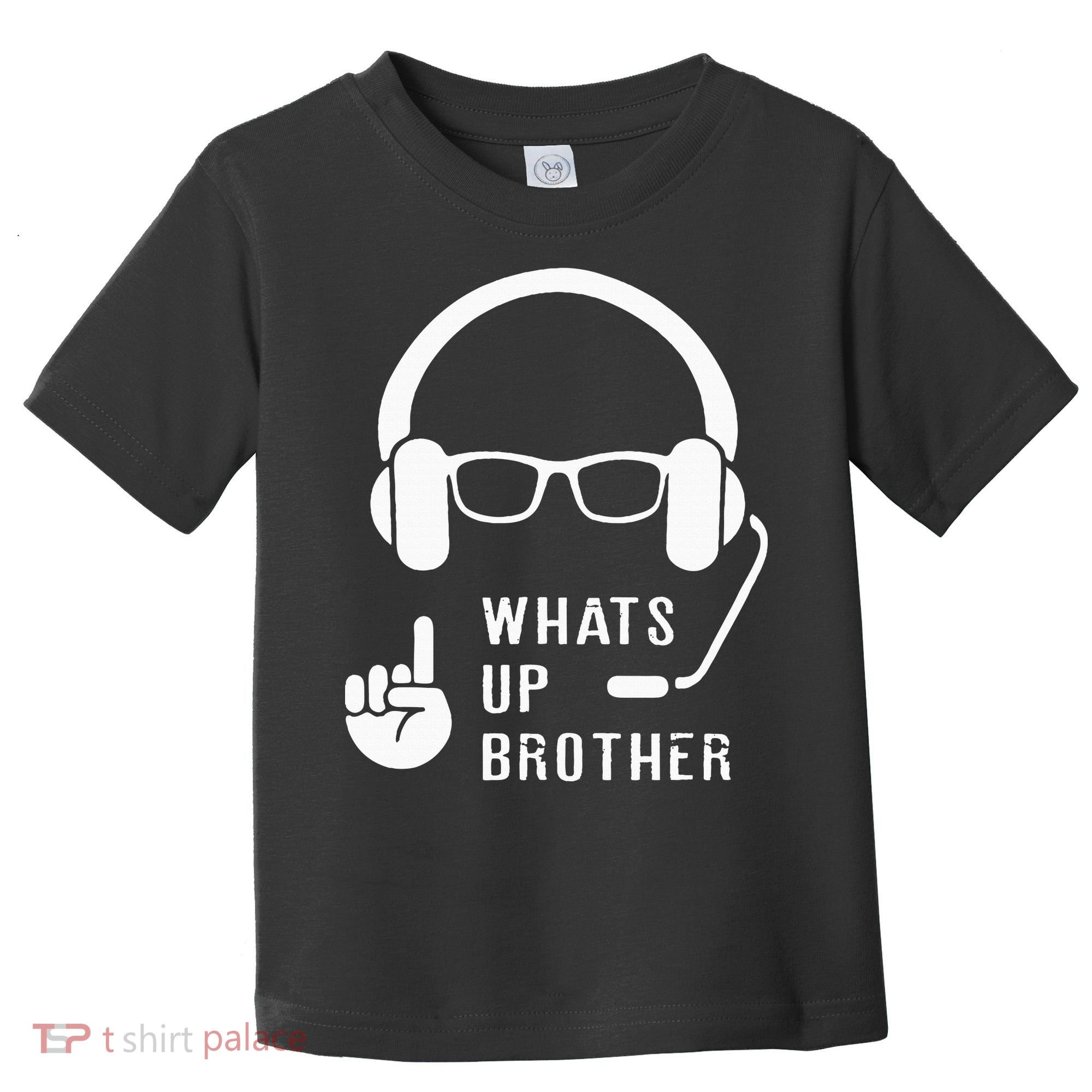Sketch Streamer Whats Up Brother Toddler T-Shirt