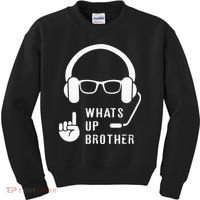 Sketch Streamer Whats Up Brother Kids Sweatshirt thumb 0
