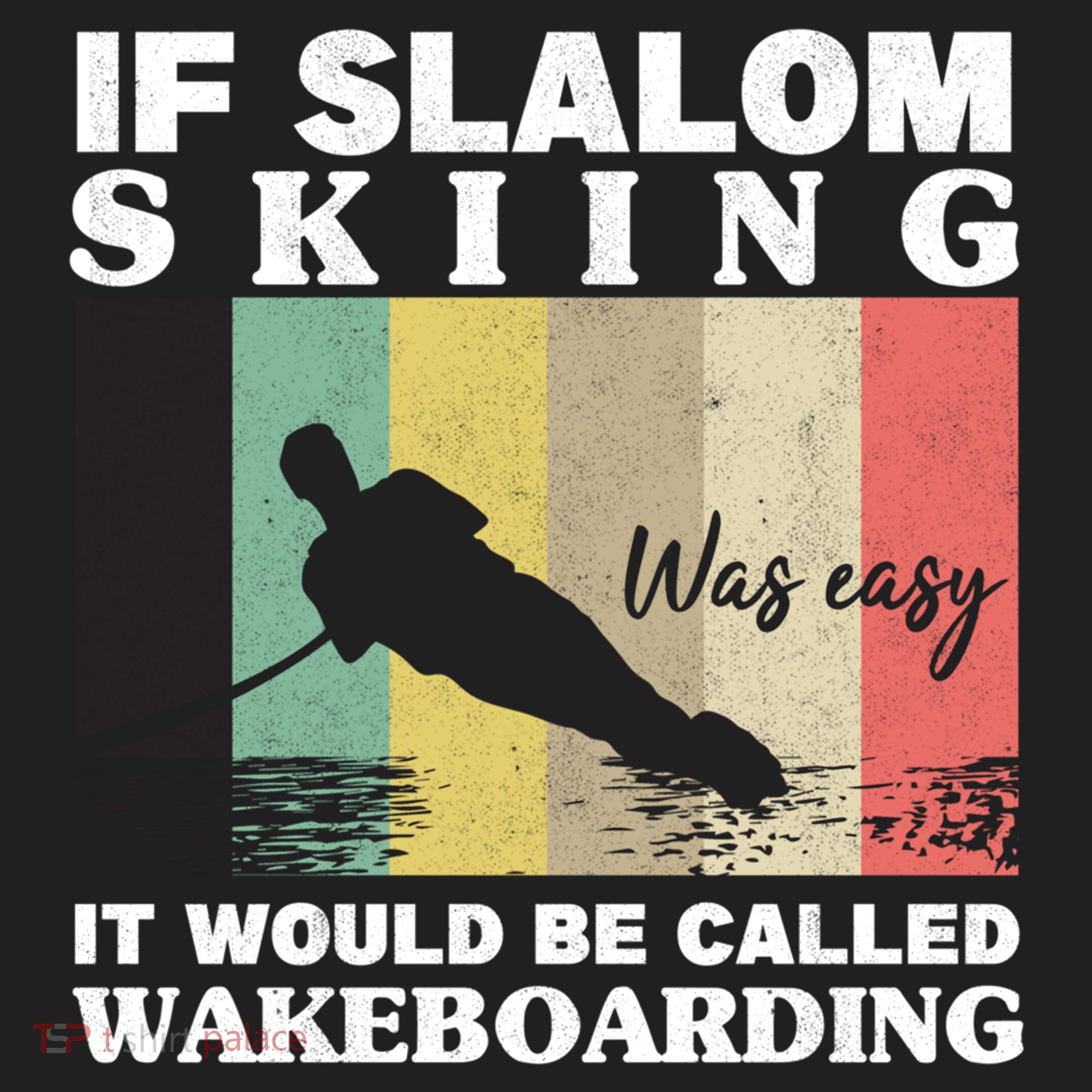 Slalom Skiing Was Easy Wakeboarding Athletes Water Skiing Cool Gift Beanie