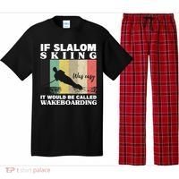 Slalom Skiing Was Easy Wakeboarding Athletes Water Skiing Cool Gift Pajama Set thumb 0