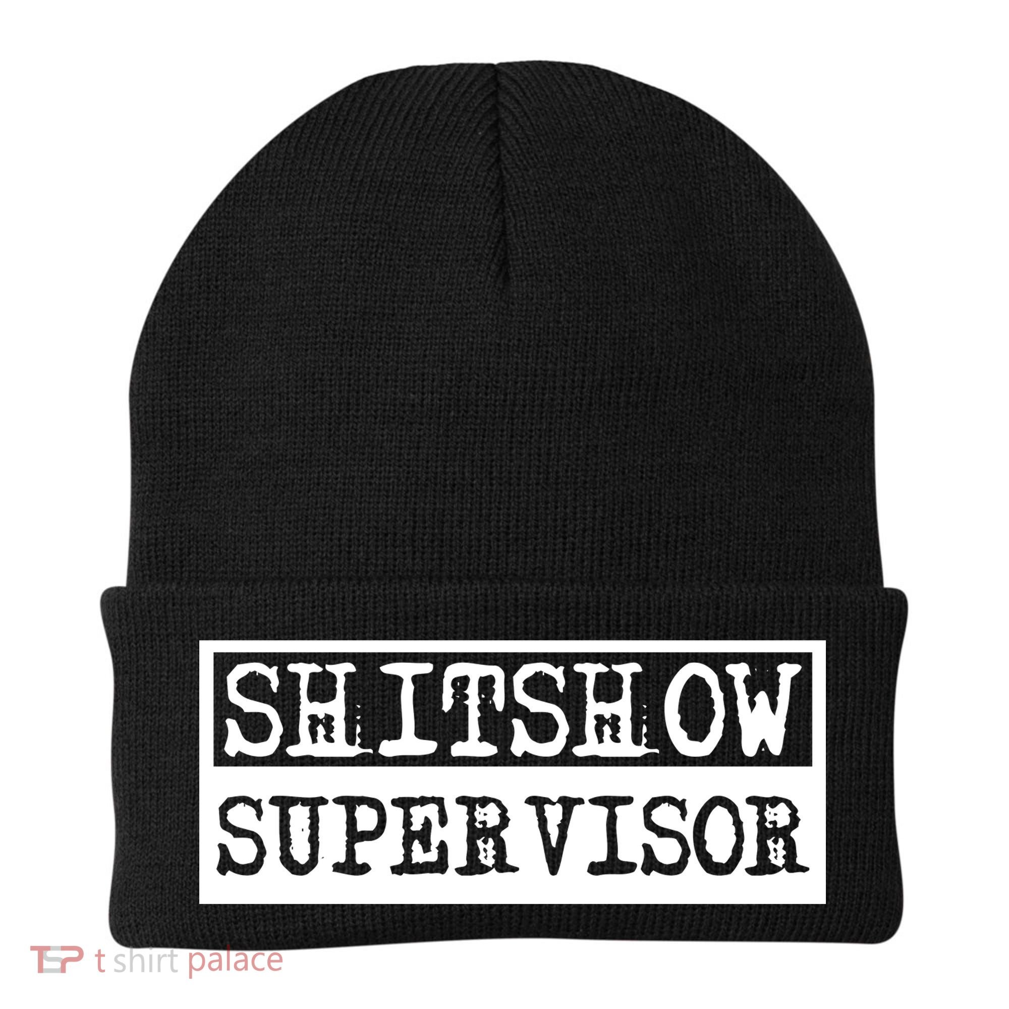 Shitshow Supervisor | Welcome To The Shitshow Beanie