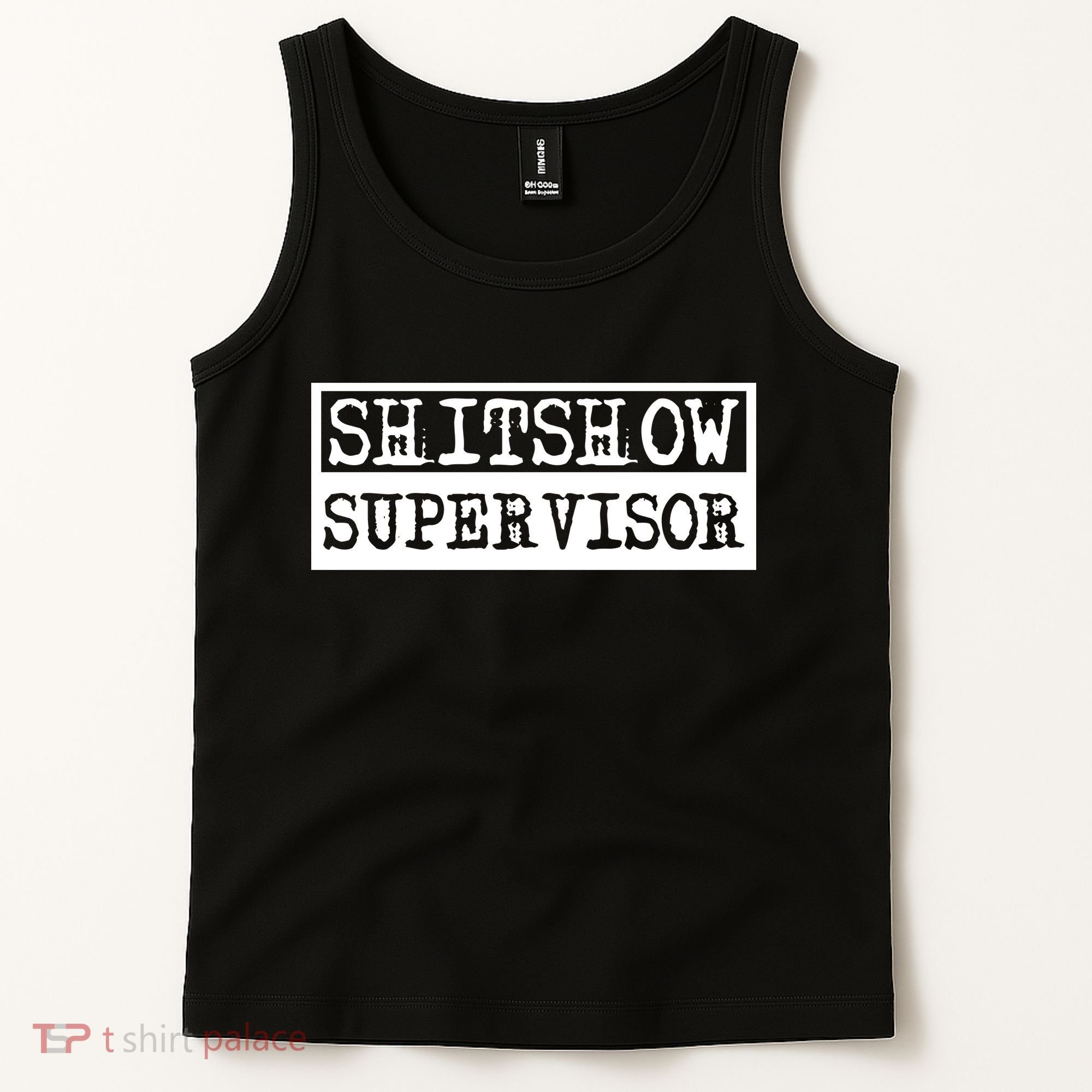 Shitshow Supervisor | Welcome To The Shitshow Tank Top