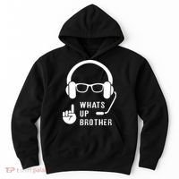 Sketch Streamer Whats Up Brother Hoodie thumb 0