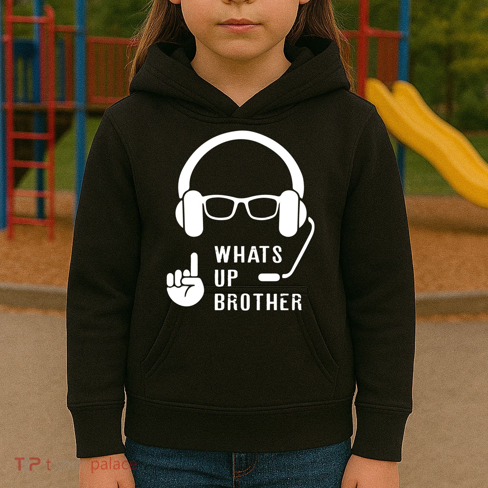 Sketch Streamer Whats Up Brother Kids Hoodie