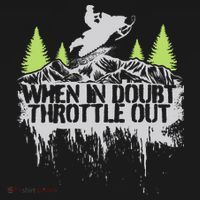 Snowmobile Sled When In Doubt Throttle Out Winter Sports  Backpack thumb 2