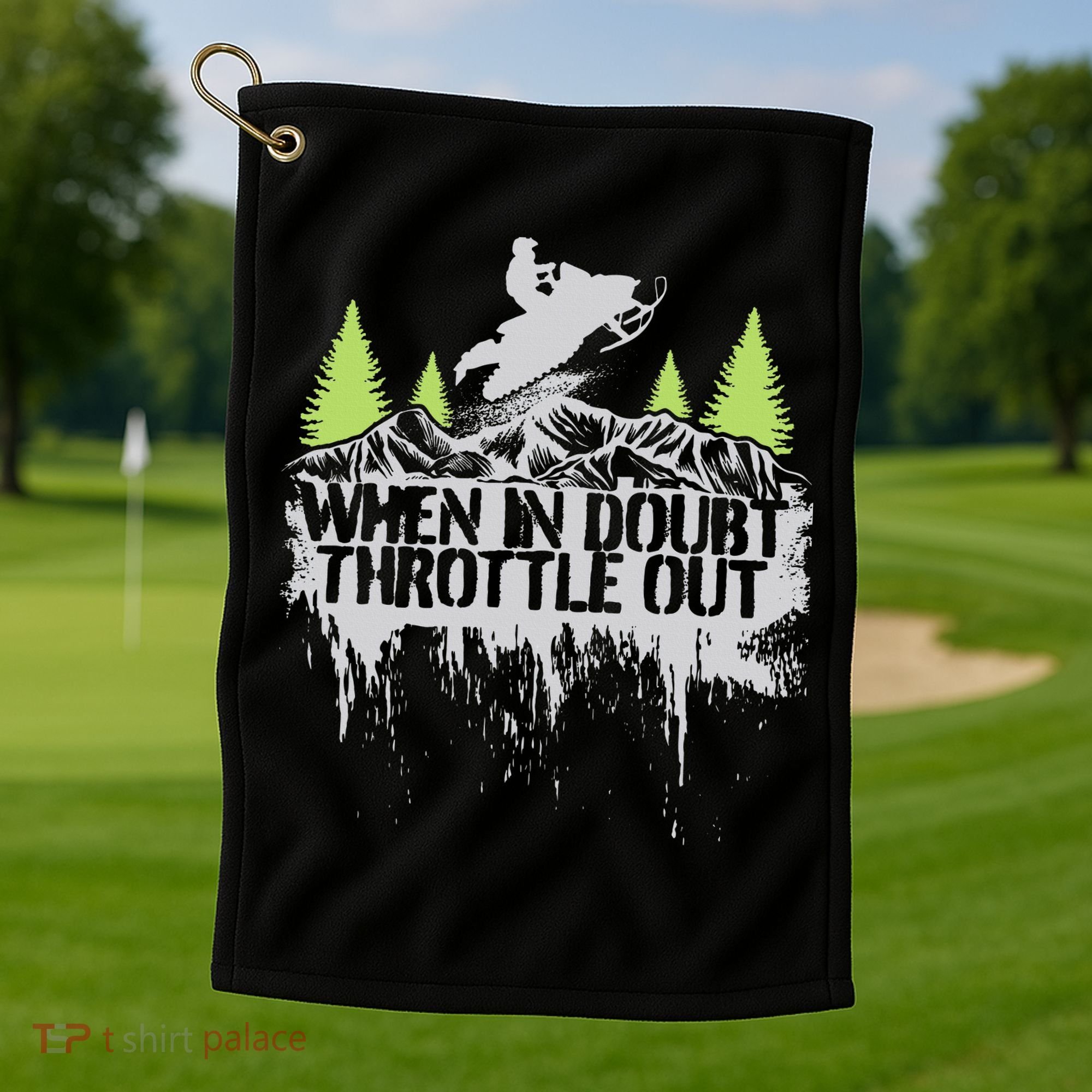Snowmobile Sled When In Doubt Throttle Out Winter Sports  Golf Towel