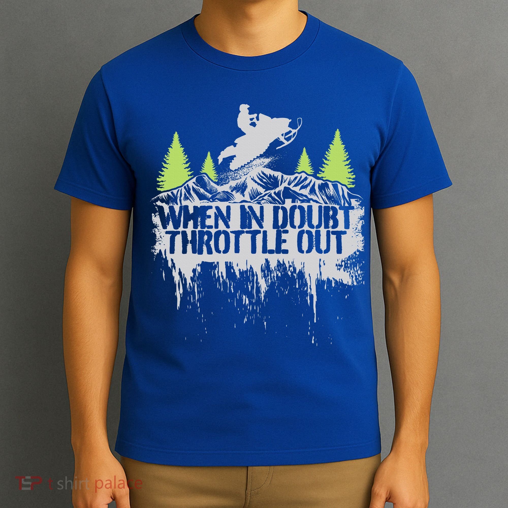 Snowmobile Sled When In Doubt Throttle Out Winter Sports  T-Shirt