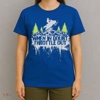Snowmobile Sled When In Doubt Throttle Out Winter Sports  T-Shirt thumb 4