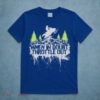 Snowmobile Sled When In Doubt Throttle Out Winter Sports  T-Shirt thumb 5