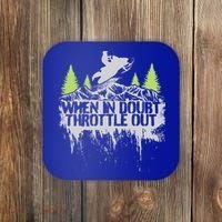 Snowmobile Sled When In Doubt Throttle Out Winter Sports  Coaster thumb 0