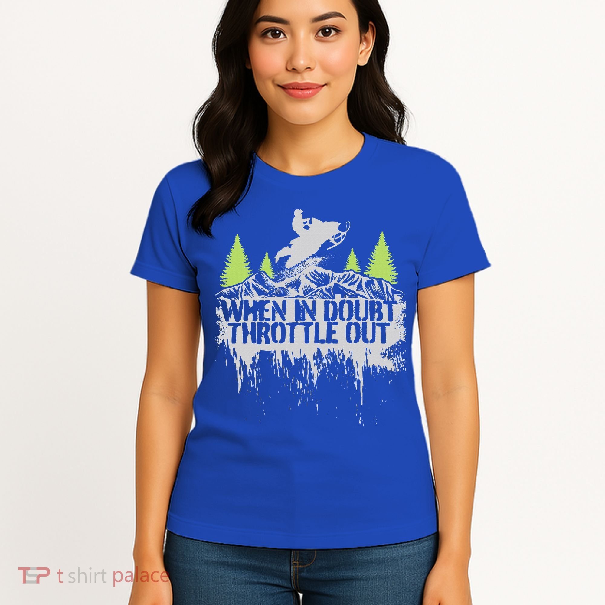 Snowmobile Sled When In Doubt Throttle Out Winter Sports  Women's T-Shirt