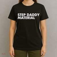 Step Daddy Material T-Shirt thumb 4