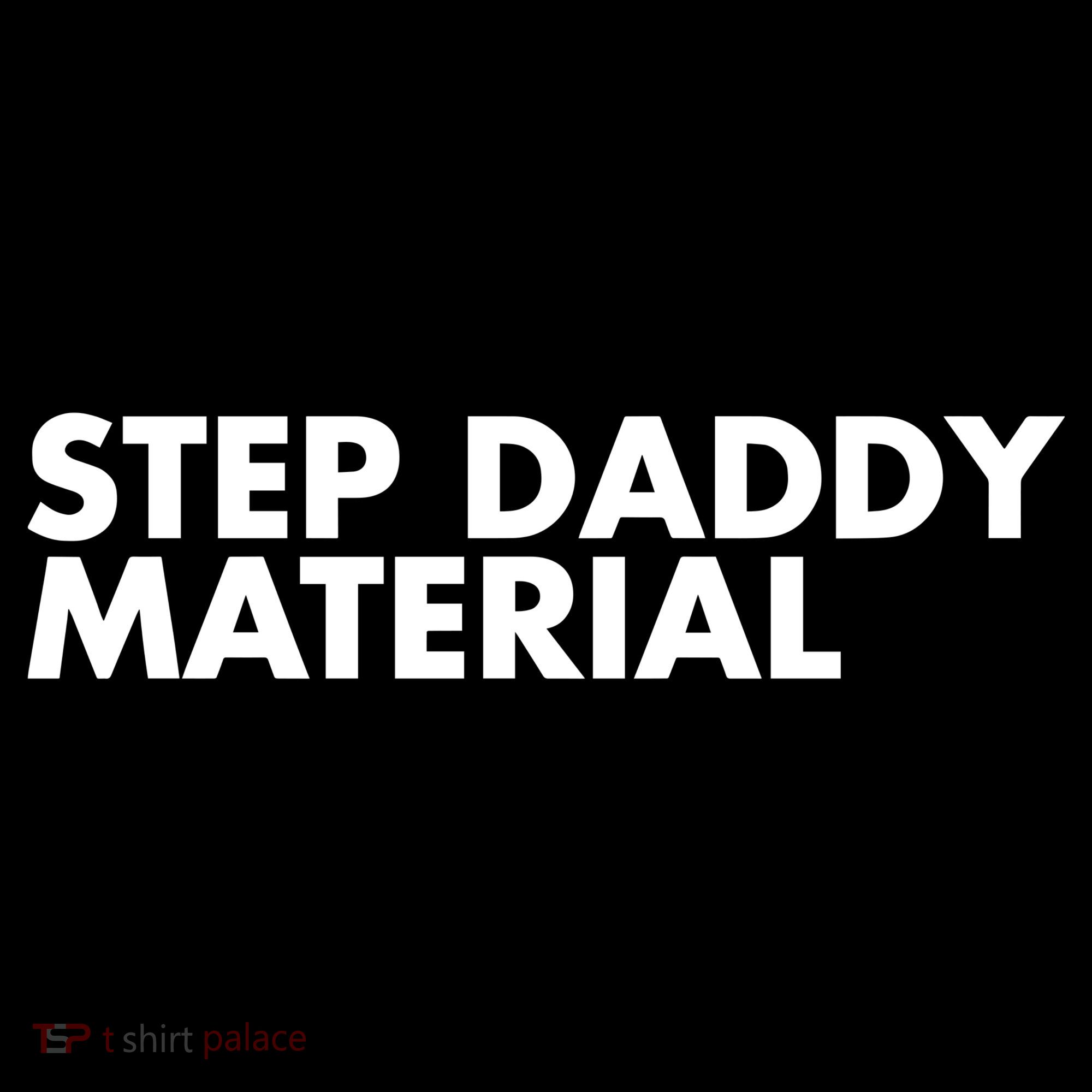 Step Daddy Material Women's Hoodie