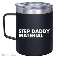 Step Daddy Material 12oz Stainless Steel Coffee Mug thumb 2