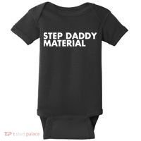 Step Daddy Material Baby Bodysuit thumb 0