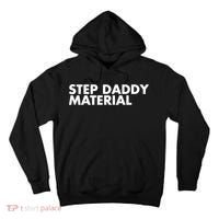Step Daddy Material Tall Hoodie thumb 0