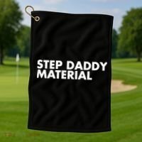 Step Daddy Material Golf Towel thumb 1