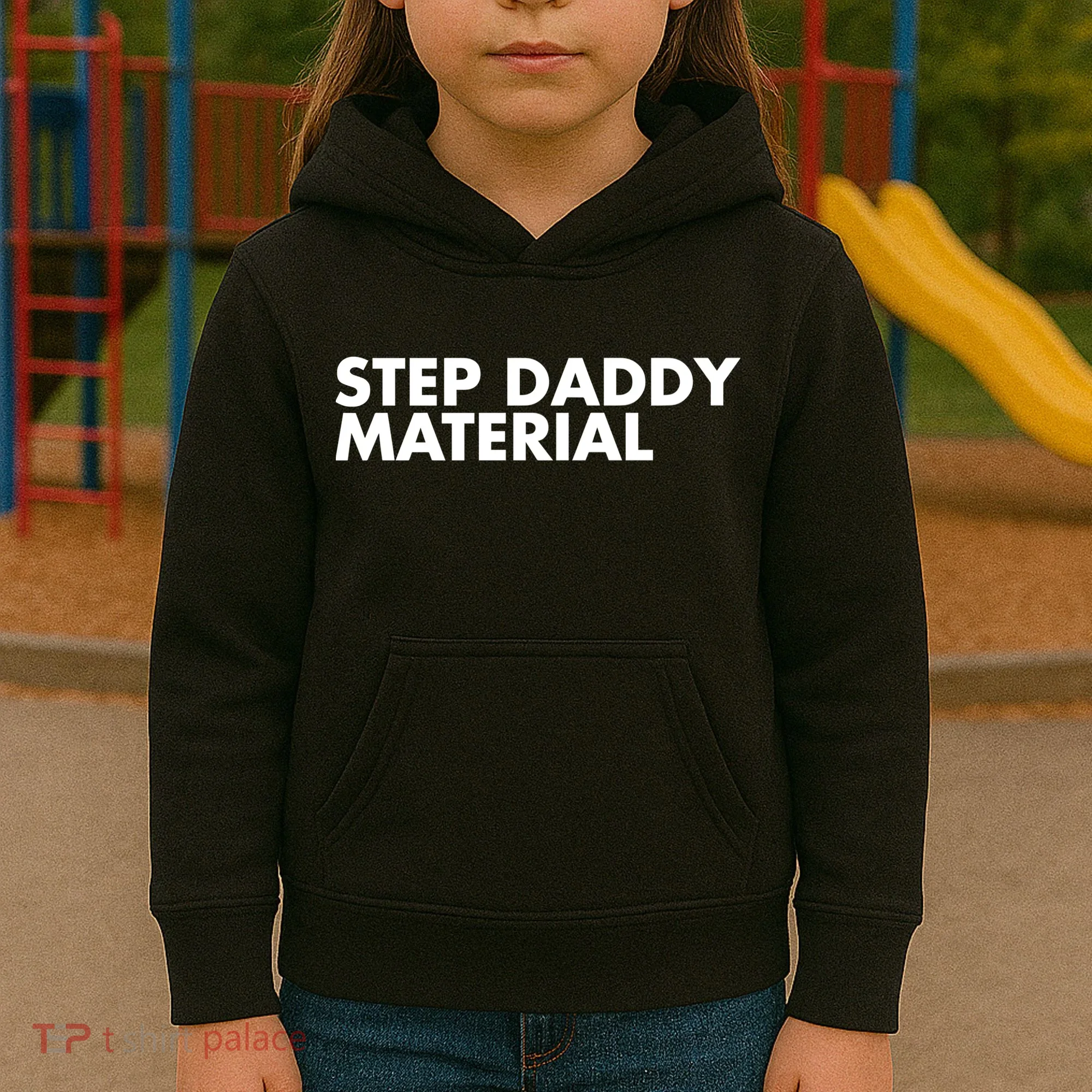 Step Daddy Material Kids Hoodie