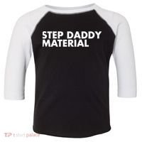 Step Daddy Material Toddler Fine Jersey T-Shirt thumb 0